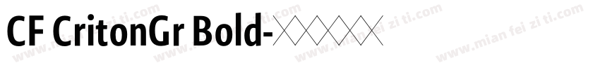 CF CritonGr Bold字体转换